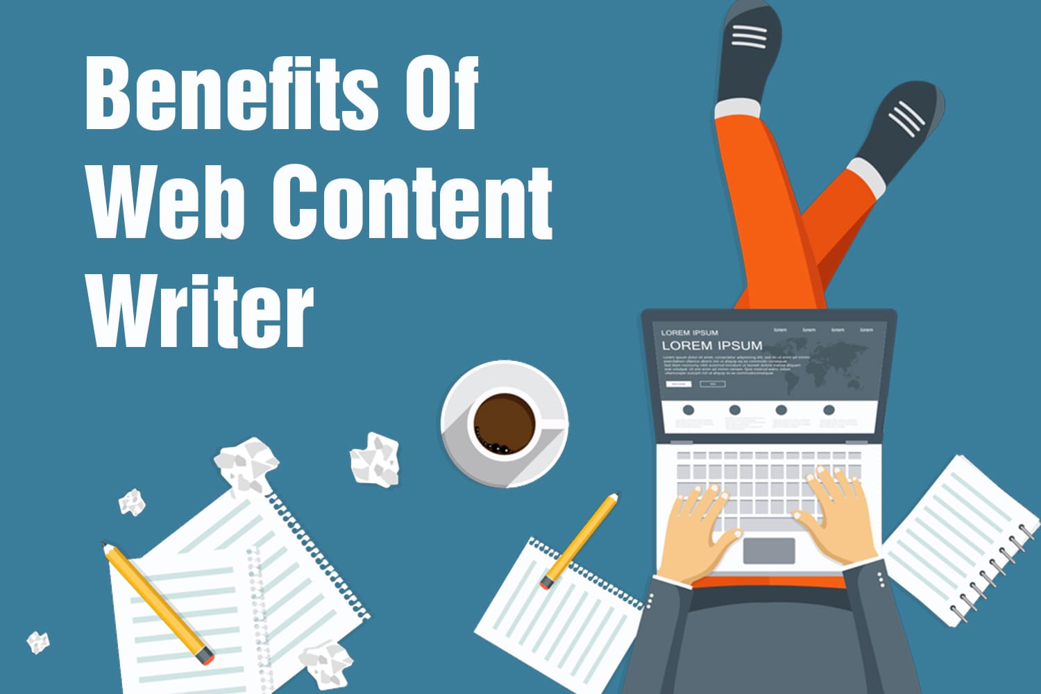 How Can Skilled Web Content Writer Benefit Your Company?