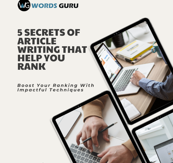 5 Secrets of article writing that help you rank