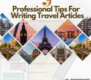 5 professional tips for writing travel articles