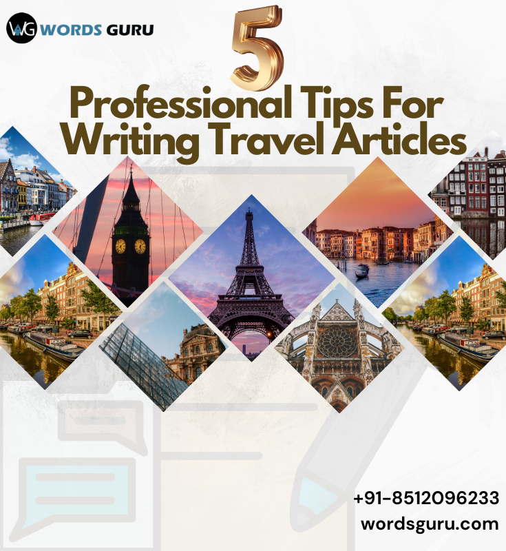 5 professional tips for writing travel articles