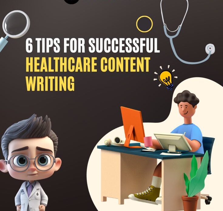 6 tips for successful healthcare content writing