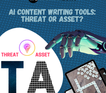 AI content writing tools : threat or Asset