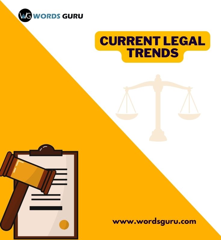 Current Legal Trends