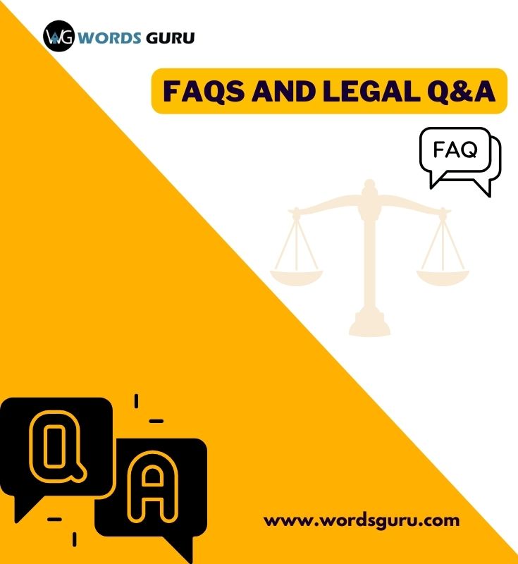 FAQs and Legal Q&A