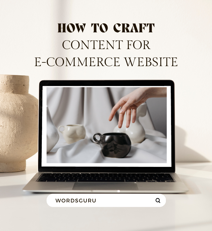 How to craft content for ecommerce website