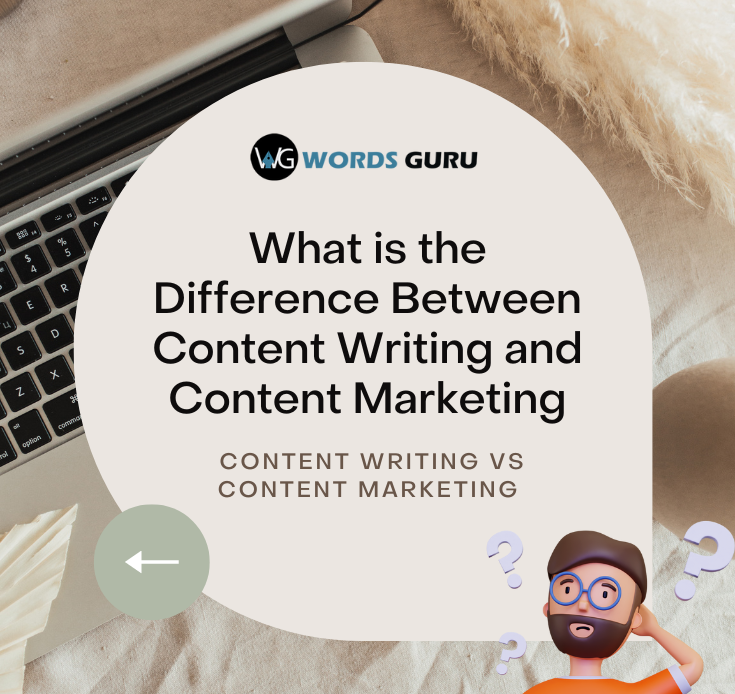 what is the difference between content writing and content marketing