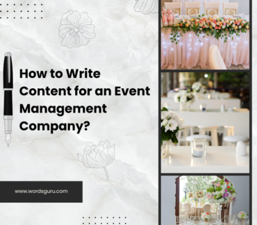 How to Write Content for an Event Management Company?