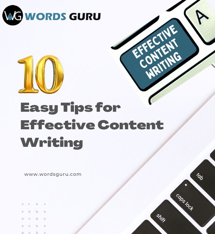 10 Easy Tips for Effective Content Writing