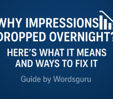 Why Impressions Dropped Overnight? Here’s What It Means and Ways to Fix It