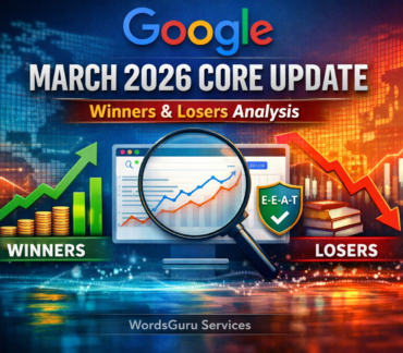 Google March 2026 Core Update featured image showing winners vs losers analysis with ranking graphs, E-E-A-T shield, search dashboard, and WordsGuru Services watermark.