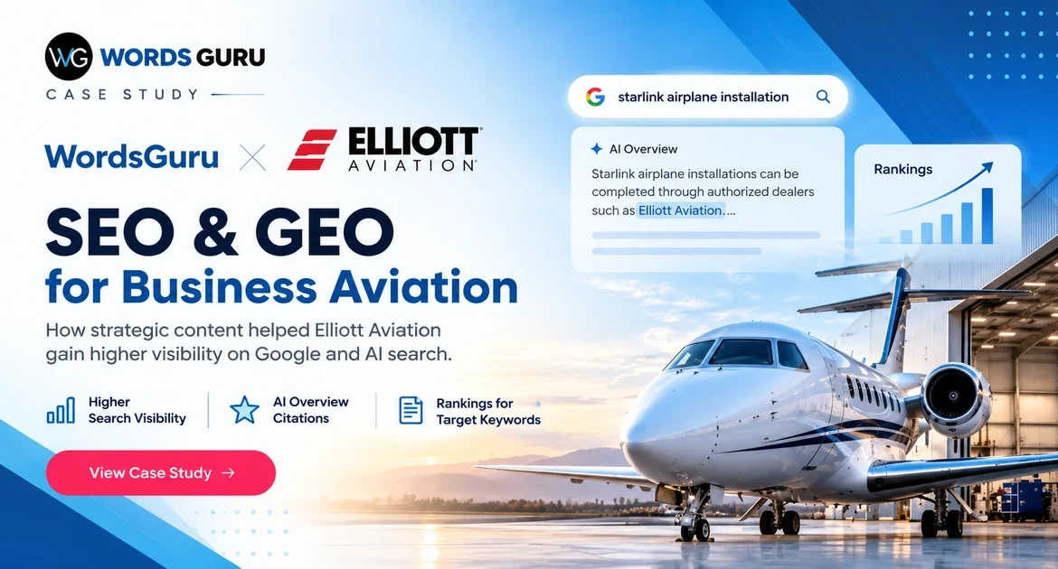 WordsGuru and Elliott Aviation SEO and GEO case study showing improved Google search visibility and AI Overview citations for business aviation.