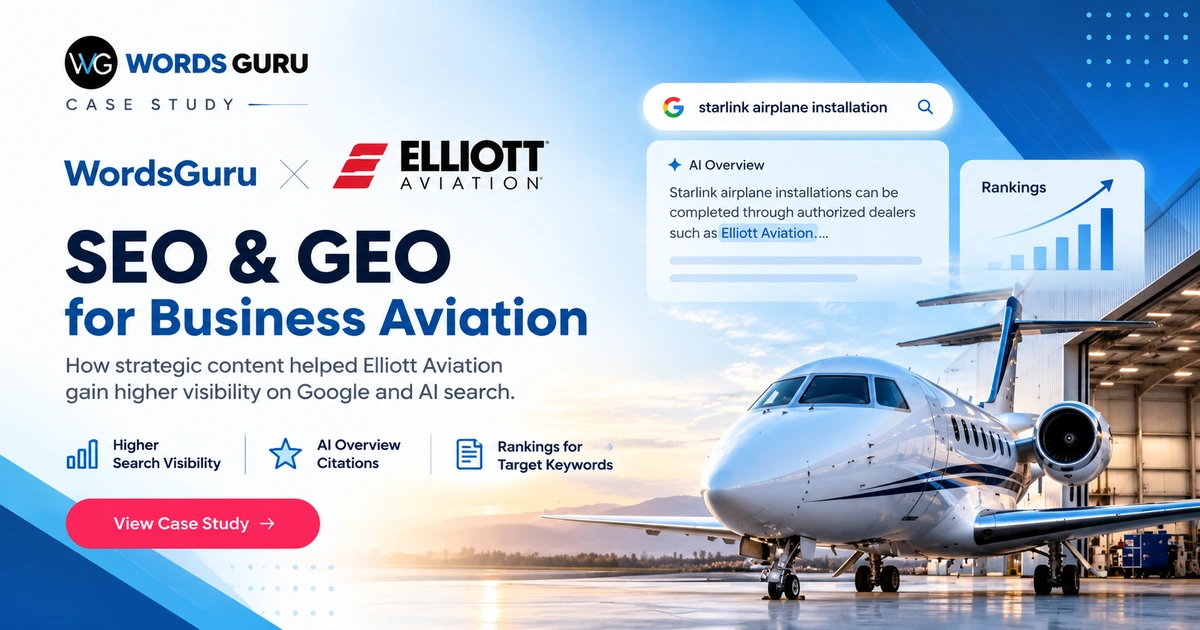 WordsGuru and Elliott Aviation SEO and GEO case study showing improved Google search visibility and AI Overview citations for business aviation.